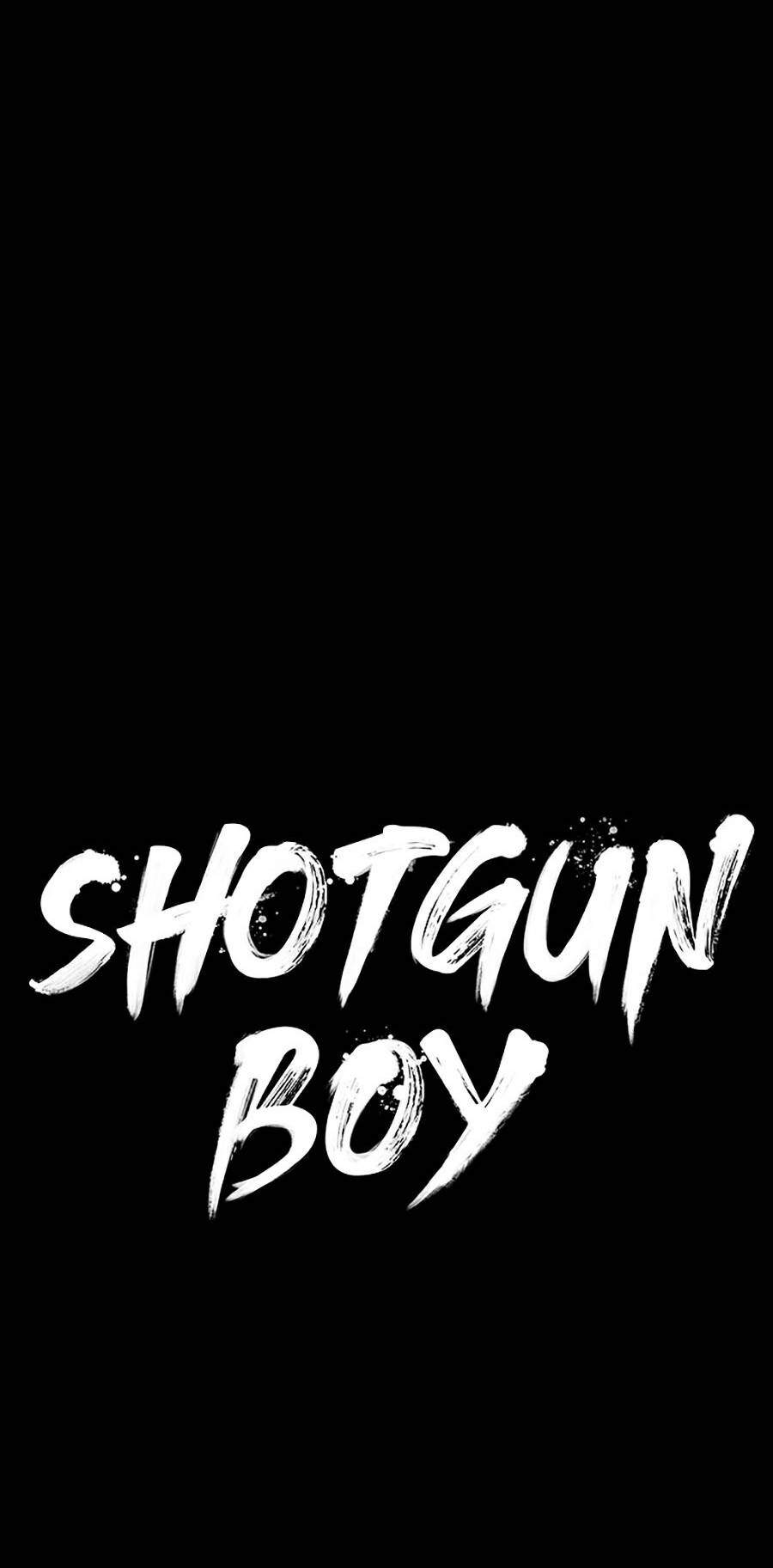 Cậu Bé Shotgun Chapter 26 - 23