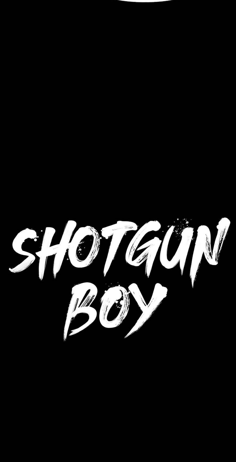 Cậu Bé Shotgun Chapter 36 - 26