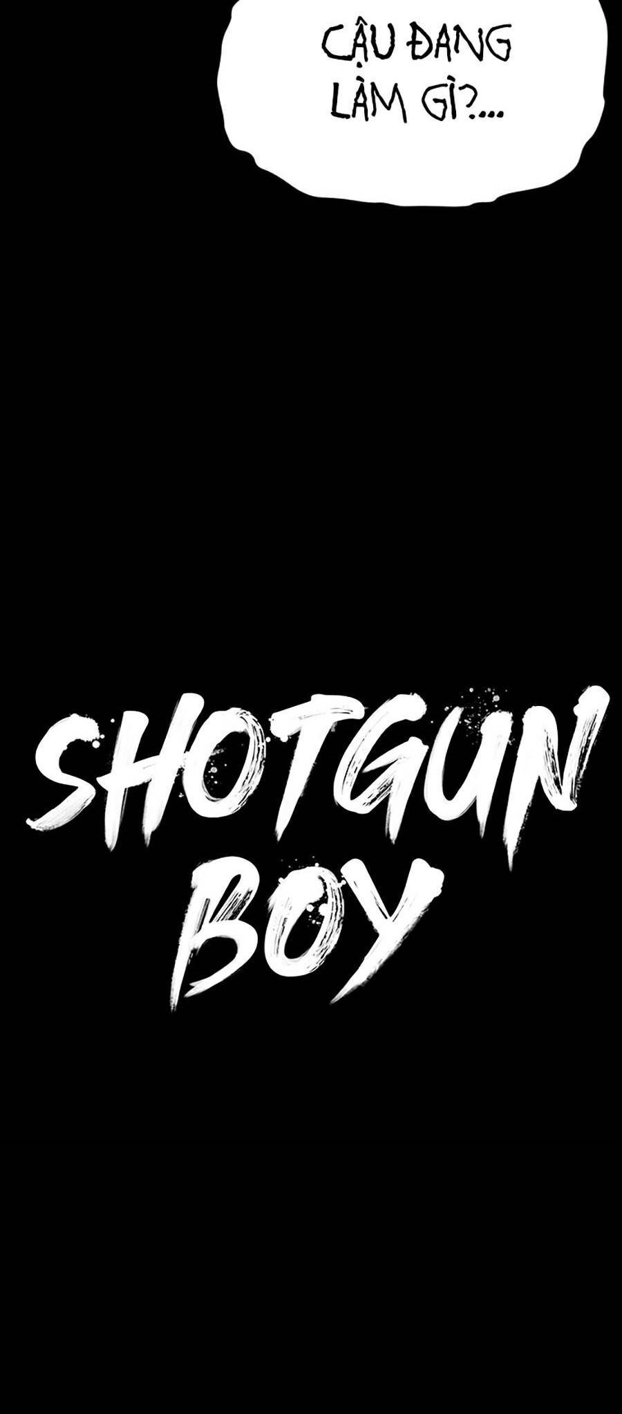 Cậu Bé Shotgun Chapter 43 - 10