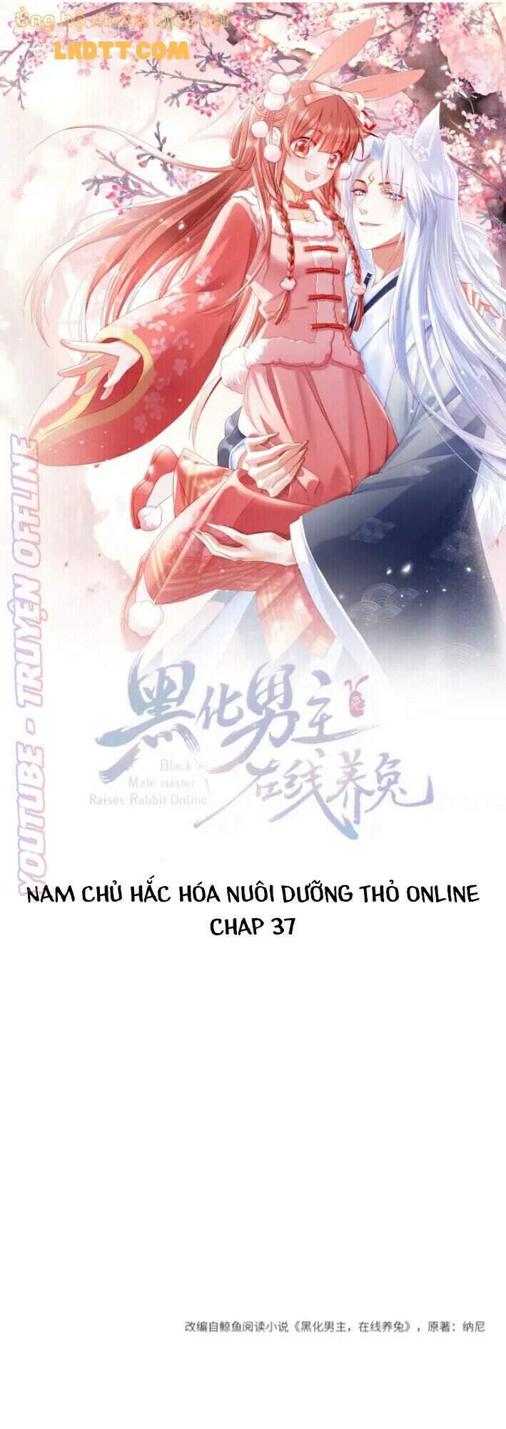 Hắc Hóa Nam Chính Trực Tuyến Nuôi Thỏ Chapter 37 - 3