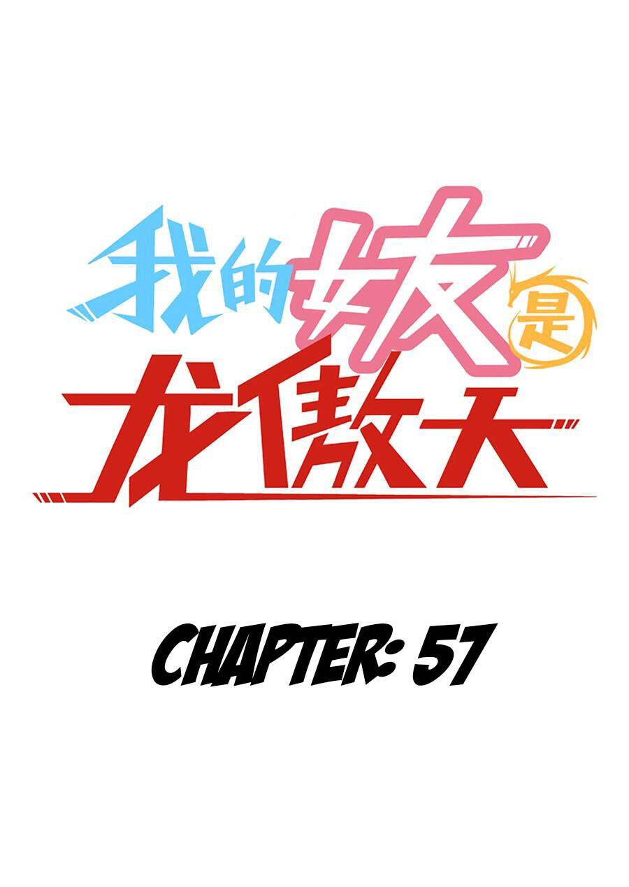 Bạn Gái Tôi Là Long Ngạo Thiên Chapter 57 - 2