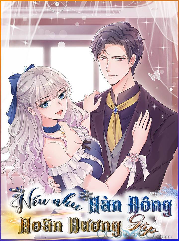 Nhược Hữu Hàn Đông Ngộ Noãn Dương Chapter 12 - 1