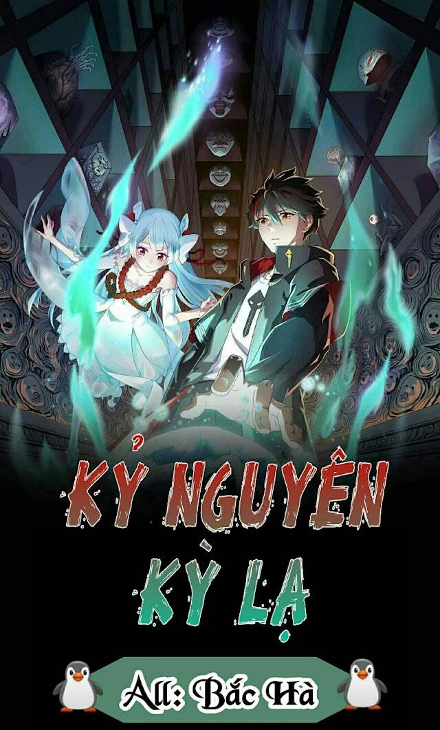 Kỷ Nguyên Kỳ Lạ Chapter 5 - 1