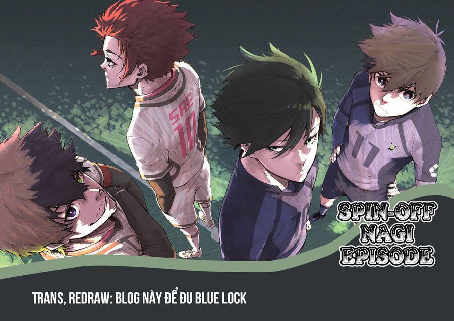 Blue Lock: Ngoại Truyện Về Thiên Tài Nagi Seishiro Chapter 9 - 1