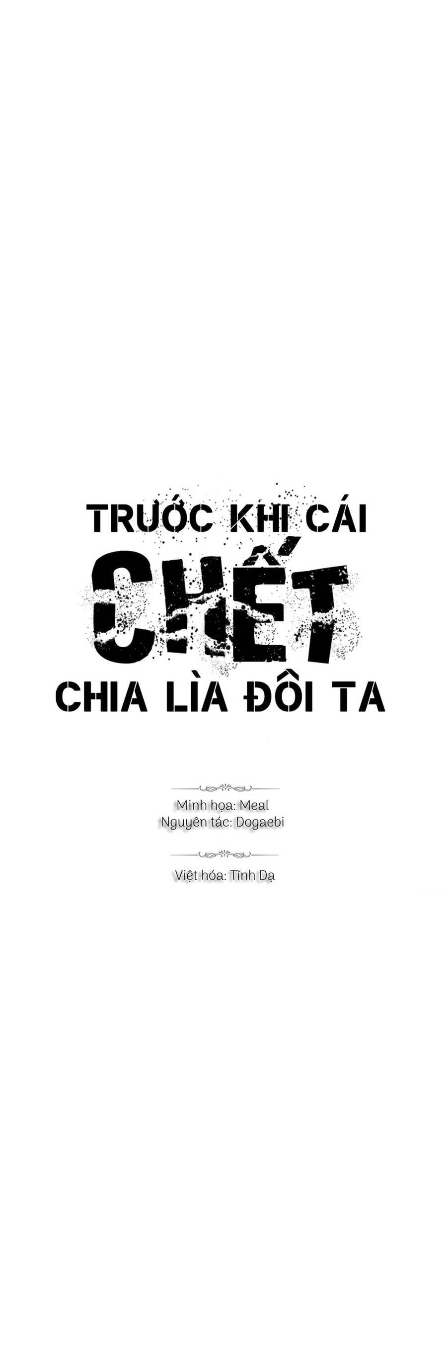 Trước Khi Cái Chết Chia Lìa Đôi Ta Chapter 39 - 1