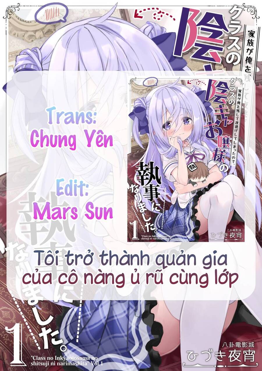 Tôi Trở Thành Quản Gia Của Cô Nàng Ủ Rũ Cùng Lớp Chapter 4 - 1