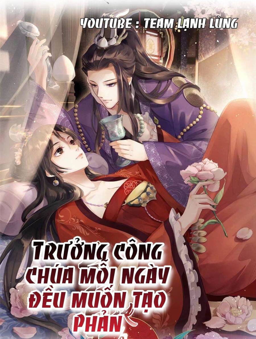 Trưởng Công Chúa Muốn Tạo Phản Chapter 1 - 1