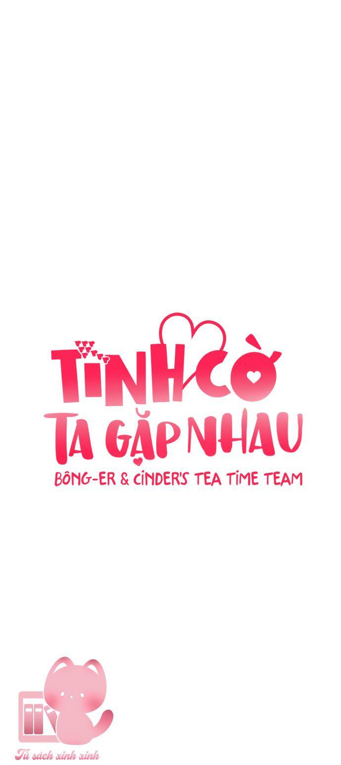 Tình Cờ Ta Gặp Nhau Chapter 1 - 140